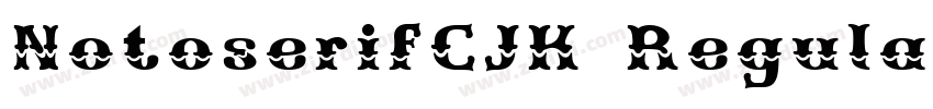 NotoserifCJK Regular字体转换